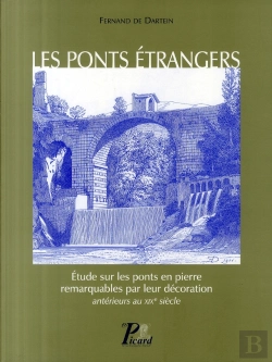 Bertrand.pt - Les Ponts Étrangers ; Étude Sur Les Ponts En Pierre Remarquables Par Leur Décoration ; Antérieurs Au Xix Siècle