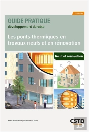 Les Ponts Thermiques En Travaux Neufs Et En Renovation - Mieux Les Connaitre Pour Mieux Les Traiter