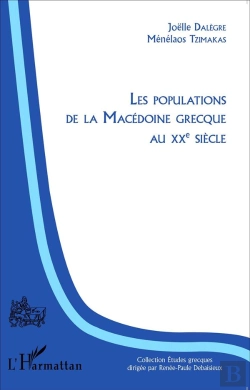 Bertrand.pt - Les Populations De La Macédoine Grecque Au Xxe Siècle