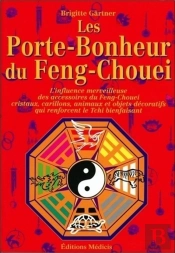 Les Porte Bonheurs Du Feng Chouei
