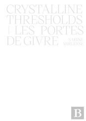 Les Portes De Givre : Crystalline Thresholds