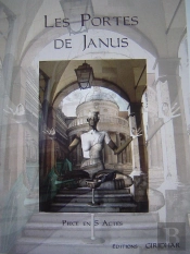 Les Portes De Janus, Piece En 5 Actes