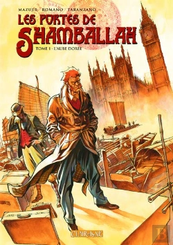 Bertrand.pt - Les Portes De Shamballah T.1 ; L'Aube Dorée