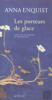 Les Porteurs De Glace