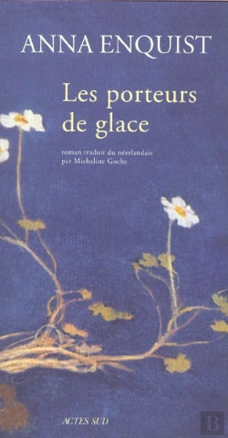 Bertrand.pt - Les Porteurs De Glace