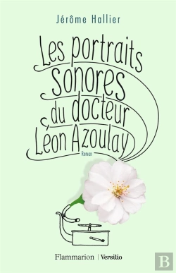 Bertrand.pt - Les Portraits Sonores Du Docteur Léon Azoulay