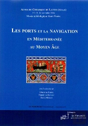 Les Ports Et La Navigation En Méditerranée Au Moyen Age