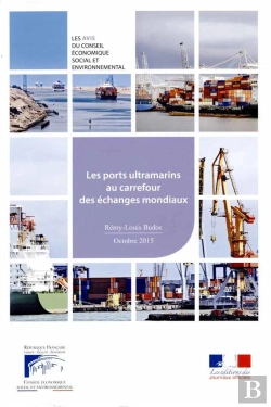 Bertrand.pt - Les Ports Ultramarins Au Carrefour Des Échanges Mondiaux Les Avis Du Cese