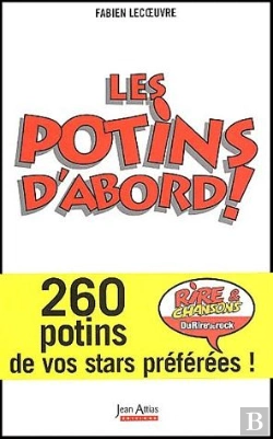 Bertrand.pt - Les Potins D'Abord ; 260 Potins De Vos Stars Préférées
