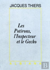 Les Potirons, L Inspecteur Et Le Gecko