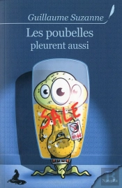 Les Poubelles Pleurent Aussi