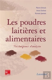 Les Poudres Laitières Et Alimentaires. Techniques D'Analyse : Techniques D'Analyse