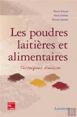 Bertrand.pt - Les Poudres Laitières Et Alimentaires. Techniques D'Analyse : Techniques D'Analyse