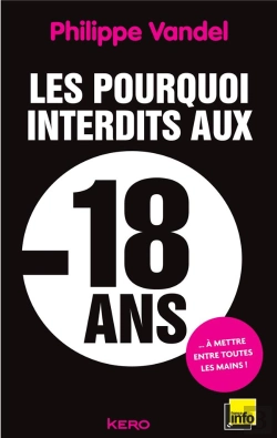 Bertrand.pt - Les Pourquoi Interdits Aux Moins De 18 Ans