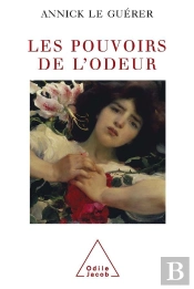 Les Pouvoirs De L'Odeur ; Edition 2002
