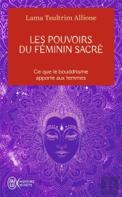 Les Pouvoirs Du Feminin Sacre