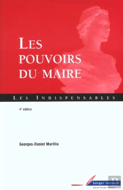 Bertrand.pt - Les Pouvoirs Du Maire ; 4e Edition