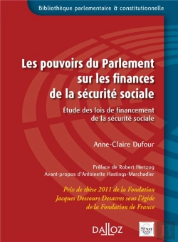 Bertrand.pt - Les Pouvoirs Du Parlement Sur Les Finances De La Sécurité Sociale ; Étude Des Lois De Financement De La Sécurité Sociale