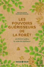 Les Pouvoirs Guerisseurs De La Foret