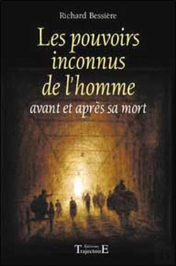 Bertrand.pt - Les Pouvoirs Inconnus De L'Homme Avant Et Apres Sa Mort