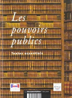 Bertrand.pt - Les Pouvoirs Publics ; Textes Essentiels