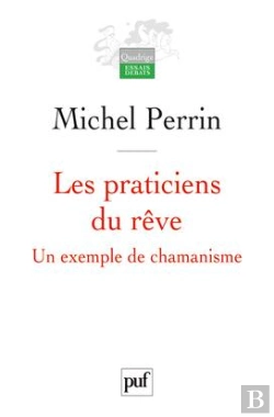 Bertrand.pt - Les Praticiens Du Rêve ; Un Exemple De Chamanisme (2e Édition)