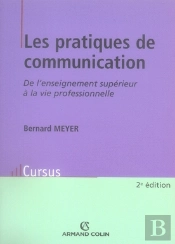 Les Pratiques De Communication ; De L'Enseignement Supérieur À La Vie Professionnelle