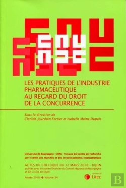 Bertrand.pt - Les Pratiques De L'Industrie Pharmaceutique Au Regard De La Concurrence