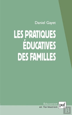 Bertrand.pt - Les Pratiques Éducatives Des Familles