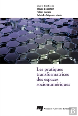 Bertrand.pt - Les Pratiques Transformatrices Des Espaces Socionumériques