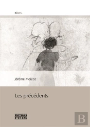 Les Précédents