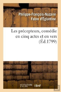 Bertrand.pt - Les Precepteurs, Comedie En Cinq Actes Et En Vers