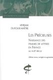 Les Précieuses ; Naissances Des Femmes De Lettres En France Au Xviie Siècle