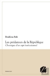 Les Predateurs De La Republique