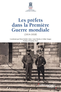 Bertrand.pt - Les Préfets Dans La Première Guerre Mondiale (1914-1918)