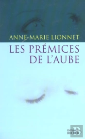 Les Premices De L'Aube