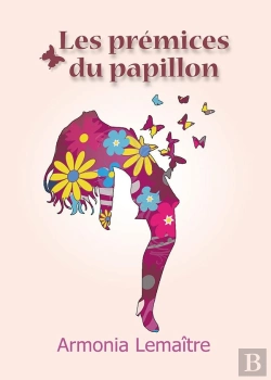 Bertrand.pt - Les Premices Du Papillon