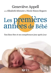 Les Premieres Annees De Bebe