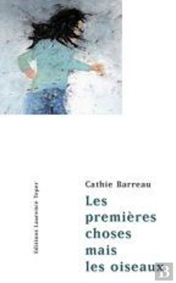 Bertrand.pt - Les Premieres Choses Mais Les Oiseaux