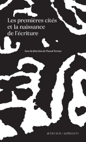 Les Premières Cités Et La Naissance De L'Écriture