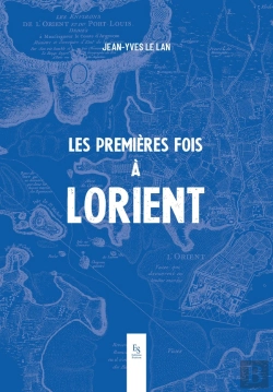 Bertrand.pt - Les Premières Fois À Lorient