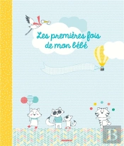 Les Premieres Fois De Mon Bebe