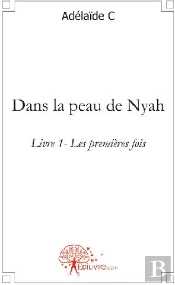 Les Premières Fois T.1 ; Dans La Peau De Nyah