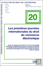Les Premieres Journees Internationales Du Droit Du Commerce Lectronique