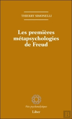 Bertrand.pt - Les Premieres Metapsychologies De Freud