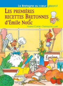 Bertrand.pt - Les Premières Recettes Bretonnes D'Emile Notic