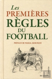 Les Premieres Regles Du Football