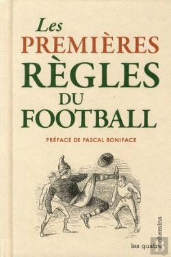 Bertrand.pt - Les Premieres Regles Du Football