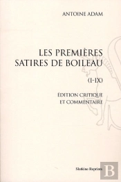 Les Premières Satires De Boileau (I-Ix)