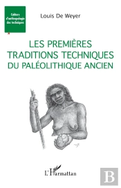 Les Premières Traditions Techniques Du Paléolithique Ancien
